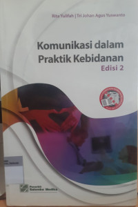 Komunikasi dalam praktik kebidanan