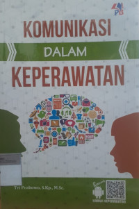 Komunikasi dalam keperawatan