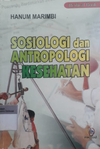 Sosiologi dan antropologi kesehatan