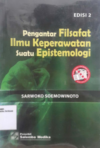 Pengantar Filsafat Ilmu Keperawatan Suatu Epistemologi