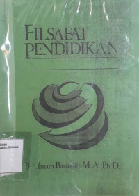 Filsafat Pendidikan Pengantar Mengenai Sistem dan Metode