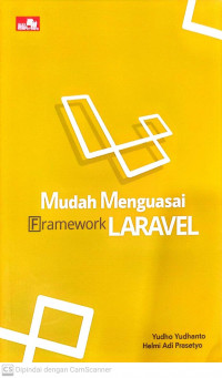 Mudah mengusai framework laravel