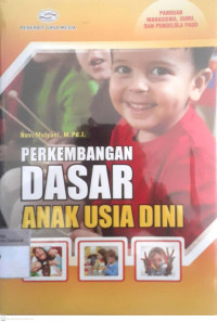 Perkembangan Dasar Anak Usia Dini