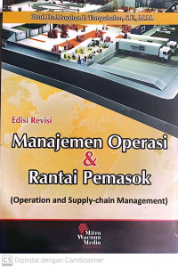 Manajemen Operasi dan Rantai Pasok: Operating and Supply-chain Management