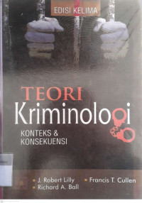 Teori kriminologi: Konteks & konsekuensi