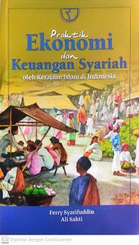 Praktik ekonomi dan keuangan syariah oleh kerajaan islam di indonesia