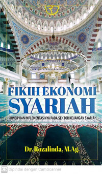 Fikih ekonomi syariah: prinsip dan implementasinya pada sektor keuangan syariah