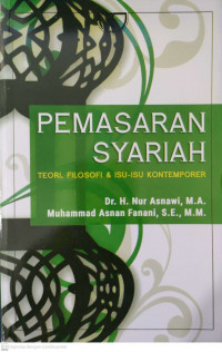 Pemasaran syariah: teori, filodofi & isu-isu kontemporer