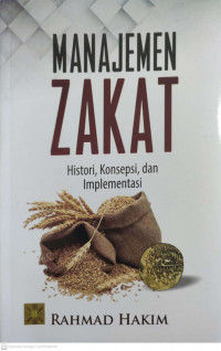 Manajemen zakat: histori, konsepsi dan implementasi