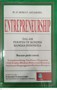 Entrepreneurship dalam Perspektif Kondisi Bangsa Indonesia