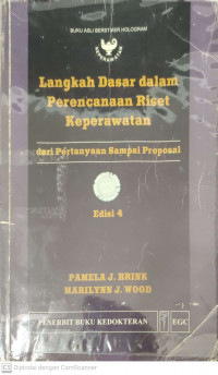 Langkah dasar dalam perencenaan riset keperawatan dari pernyataan sampai propasal