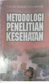 Metodologi penelitian kesehatan