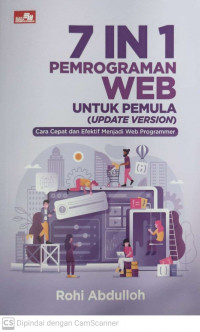 7 in 1 pemrograman web untuk pemula (update version) cara cepat dan efektif menjadi web programmer