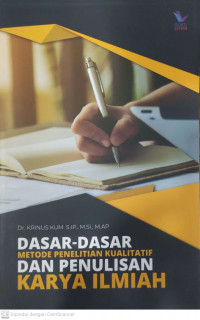 Dasar-dasar metode penelitian kualitatif dan penulisan karya ilmiah