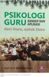 Psikologi guru konsep dan aplikasi dari guru, untuk guru