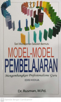 Model-model pembelajaran mengembangkan profesionalisme guru