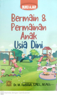 Buku ajar bermain & permainan anak usia dini