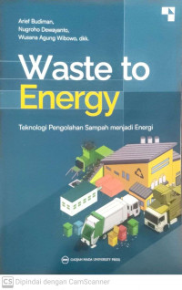 Waste to energy: terknologi pengolahan sampah menjadi energi