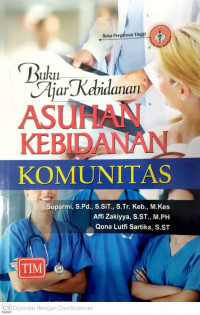 Buku ajar kebidanan asuhan kebidanan komunitas