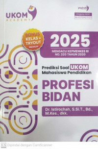 Xtra bonus prediksi soal ukom mahasiswa pendidikan profesi bida 2025