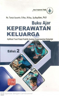 Buku ajar keperawatan keluarga : aplikasi teori pada praktik asuhan keperawatan keluarga