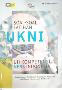 Soal-soal latihan ukni: uji kompetensi ners indonesia