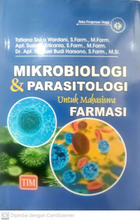 Mikrobiologi & parasitologi untuk mahasiswa farmasi