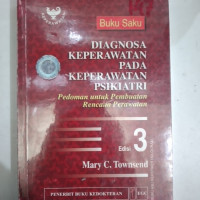 Buku saku diagnosa keperawatan pada perawatan psikiatri: Pedoman untuk pembuatan rencana perawatan