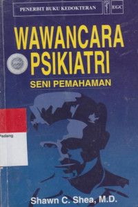 Wawancara psikiatri: Seni pemahaman