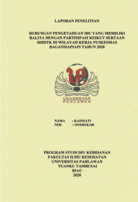 Hubungan Pengetahuan Ibu Yang Memiliki Balita Dengan Partisipasi Keikutsertaan SDIDTK Di WIlayah Kerja Puskesmas Bagansiapiapi Tahun 2020