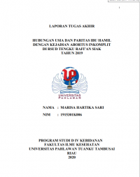 Hubungan Usia dan Paritas Ibu Hamil Dengan Kejadian Abortus Inkomplit di RSUD Tengku Rafi'an Siak Tahun 2019