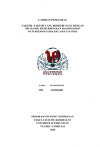 Faktor-faktor yang Berhubungan Dengan Ibu Hamil Memeriksakan Heamoglobin di Puskesmas Siak Kecamatan Siak