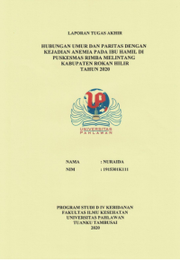 Hubungan Umur dan Paritas Dengan Kejadian Anemia Pada Ibu Hamil di Puskesmas RImba Melintang Kabupaten Rokan Hilir Tahun 2020