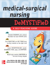 Medical-Surgical Nursing Demystified