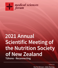 2021 Annual Scientific Meeting of the Nutrition Society of New Zealand: Tuhono-Reconnecting